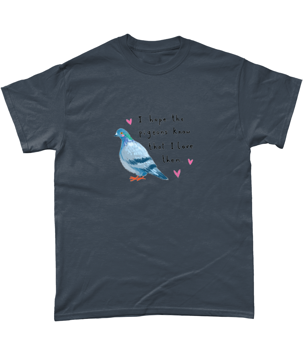 "I Hope the Pigeons Know" T-Shirt by Abbie Rosie | 100% Cotton Tee