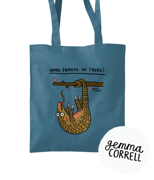 “Hang Pangol-in there!” by Gemma Correll - charity design - Cotton tote bag | Support Pangolin Conservation