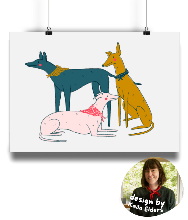 "Greyhound Girl Gang" Print by Kaila Elders | A4 Fine Art Print for dog lovers