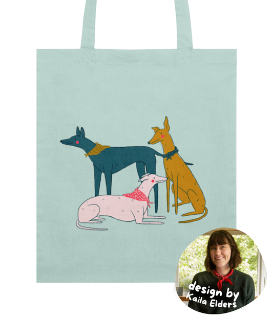 "Greyhound Girl Gang" Tote Bag by Kaila Elders | Eco-Friendly Dog Lover's Tote