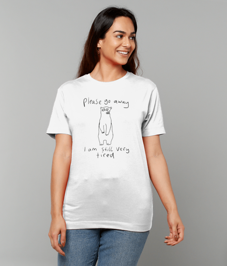 "I’m Not Finished Hibernating" T-Shirt by Chris Proctor | Eco-friendly and 100% Cotton