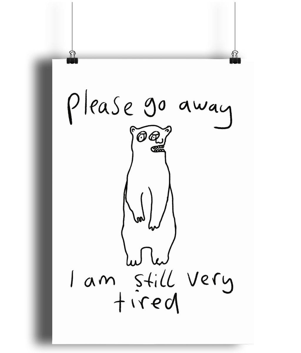 "I’m Not Finished Hibernating" Print by Chris Proctor | A4 Lustre print